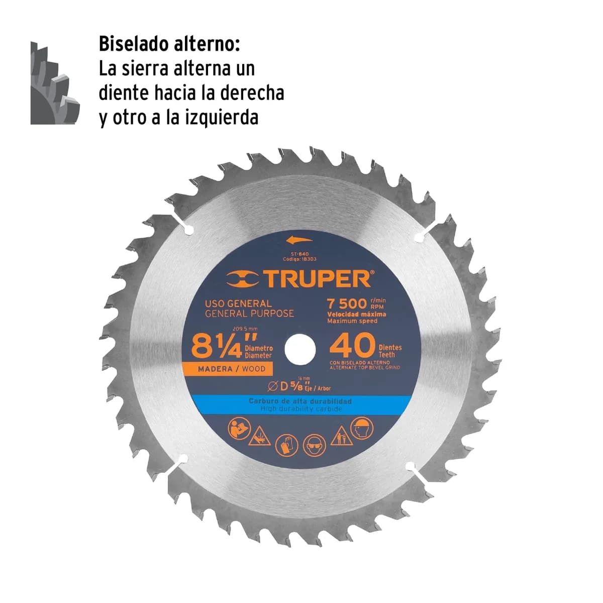 Disco Sierra 8 1/4x40dts eje 5/8 P/Madera TRUPER Circular ST-840 18303 (Max RPM=7500)